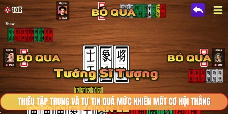 Thiếu tập trung và tự tin quá mức khiến mất cơ hội thắng